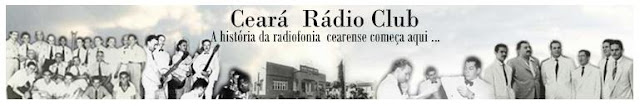 Memória do Rádio Cearense: Personagens para sempre - Parte I