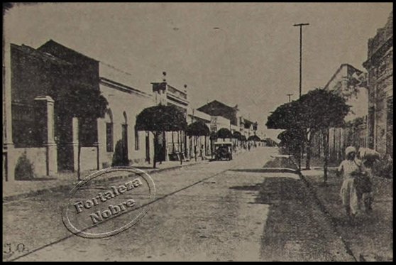 Rua General Sampaio - Antiga Rua da Cadeia